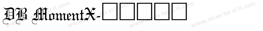 DB MomentX字体转换